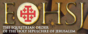 The Equestrian Order of the Holy Sepulchre of Jerusalem 